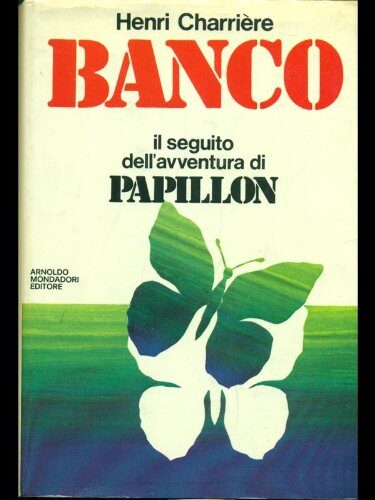 Banco the Further Adventures of Papillon