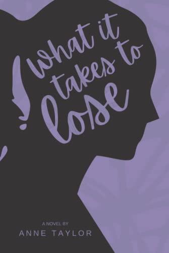 What it takes to lose