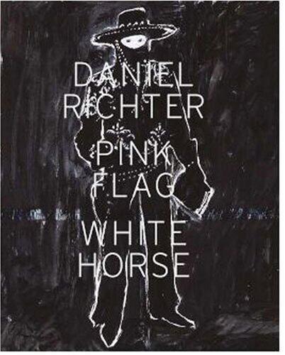 Daniel Richter (Pick Flag White Horse)