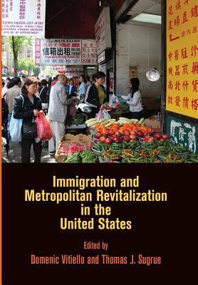 Immigration and Metropolitan Revitalization in the United States