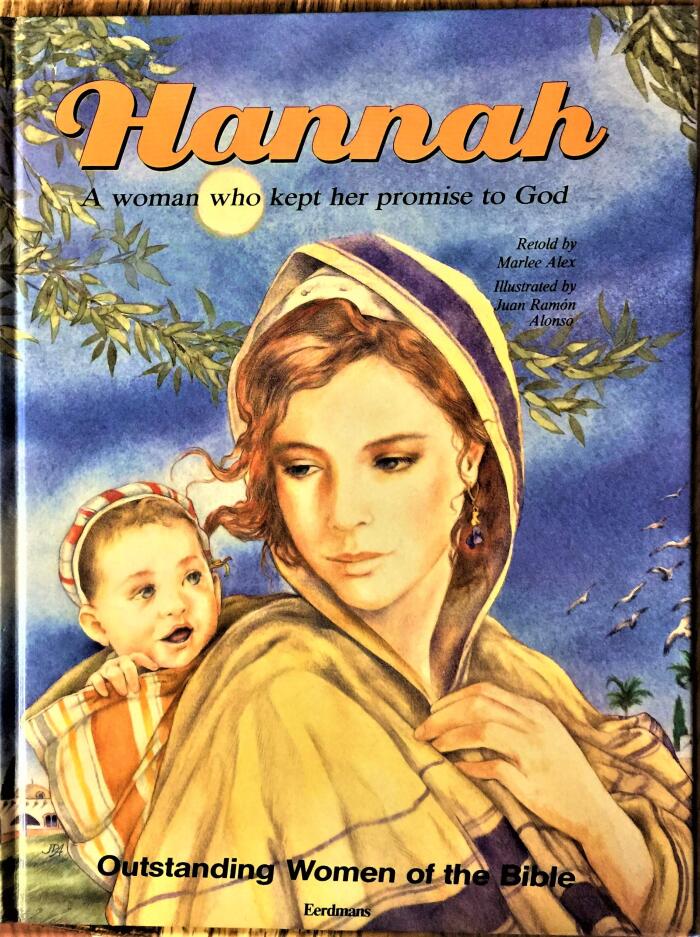 Hannah: A Woman Who Kept Her Promise to God