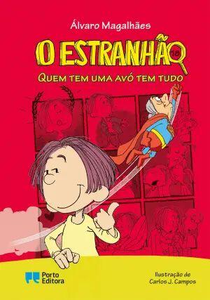 O Estranhão: Quem tem uma avó tem tudo