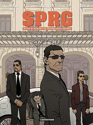 SPRG Vol. 1: Service de Protection des Renseignements Généraux