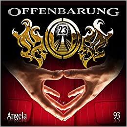 Offenbarung 23 - Angela