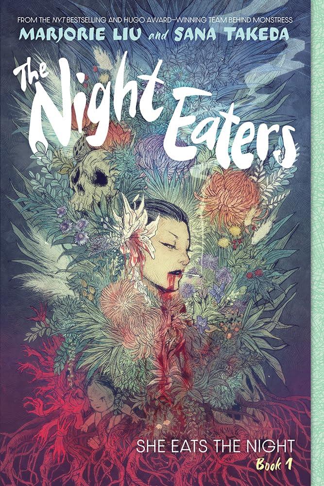 The Night Eaters (Volume 1): She Eats the Night