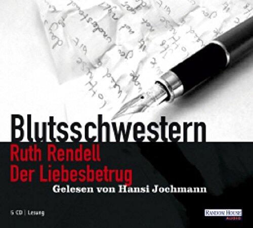 Der Liebesbetrug. Sonderausgabe. 5 CDs . Blutsschwestern [Audiobook]