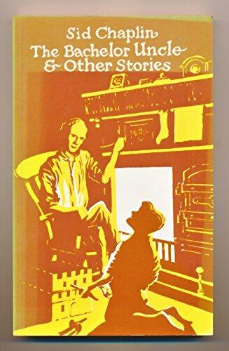 The Bachelor Uncle and Other Stories
