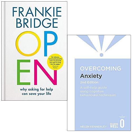 Open: Why Asking for Help Can Save Your Life by Frankie Bridge and Overcoming Anxiety by Helen Kennerley