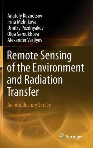 Remote Sensing of the Environment and Radiation Transfer: An Introductory Survey