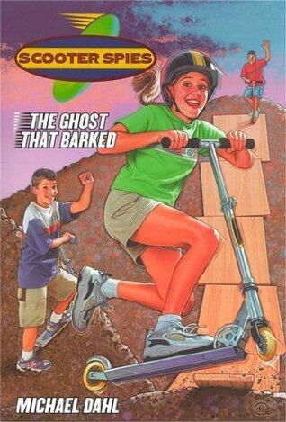 The Ghost That Barked (Scooter Spies Book 2)