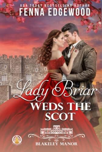 Lady Briar Weds the Scot