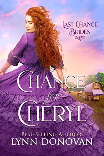 A Chance for Cheryl: Last Chance Brides #29