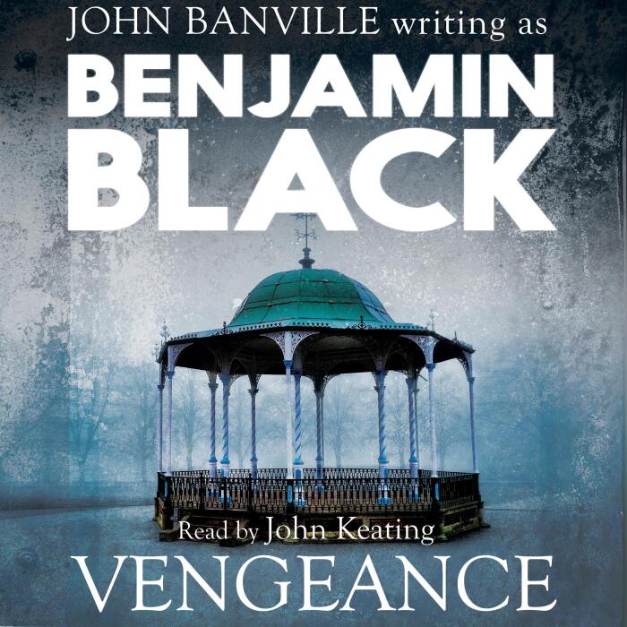 Vengeance: Quirke, Book 5
