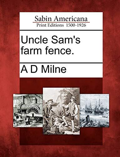 Uncle Sam's Farm Fence