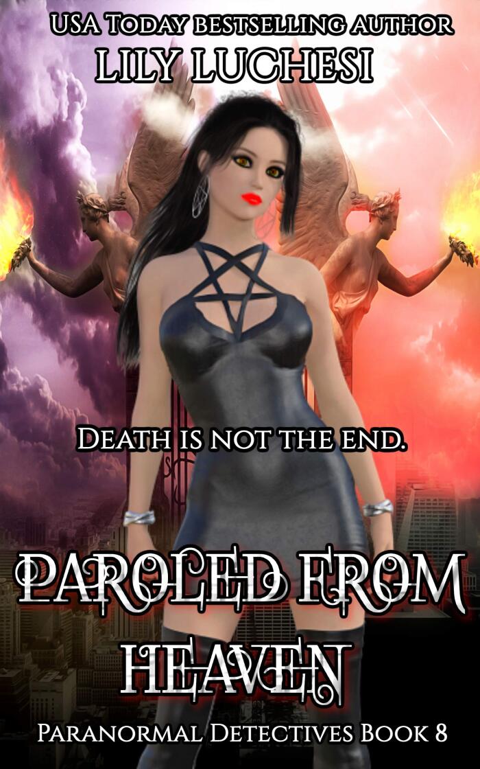 Paroled From Heaven: An Urban Fantasy Romance