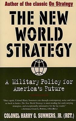 New World Strategy: A Military Policy for America's Future