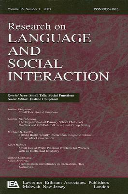 Small Talk: Social Functions:a Special Issues of research on Language and Social Interaction