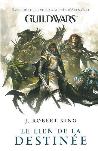 Guildwars : Le lien de la destinée