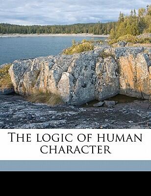 The Logic of Human Character