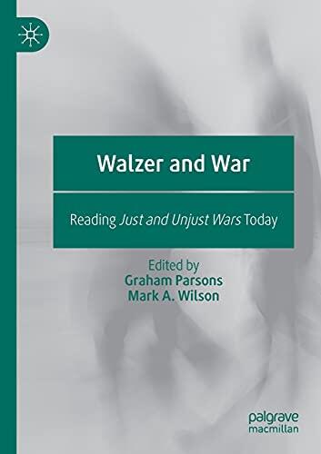 And War: Reading Just and Unjust Wars Today
