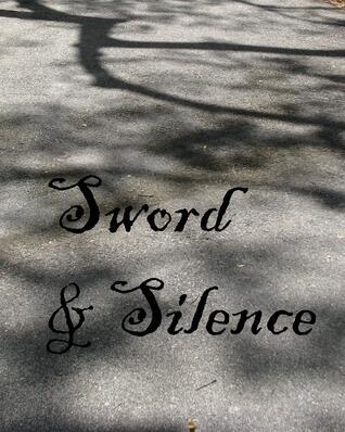 Sword And Silence