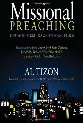 Missional Preaching: Engage Embrace Transform
