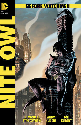 Before Watchmen (Nite Owl #1)