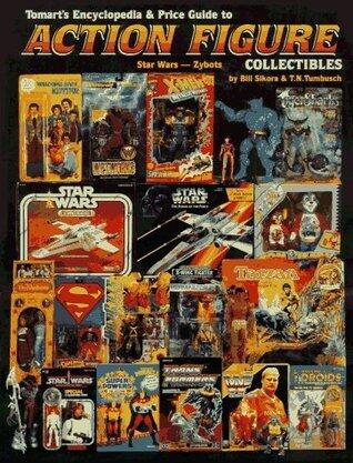 Tomarts Encyclopedia & Price Guide to Action Figure Collectibles, Vol. 3: Star Wars-Zybots