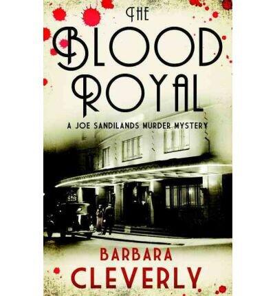 [ [ [ The Blood Royal[ THE BLOOD ROYAL ] By Cleverly, Barbara ( Author )Sep-13-2011 Hardcover