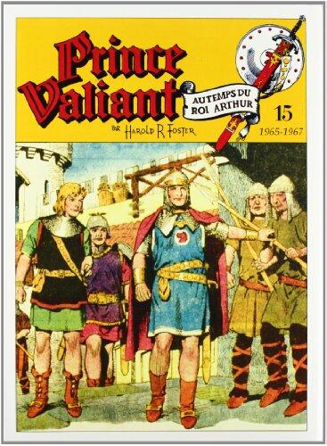 Prince Valiant - Tome 15: 1965 - 1967 - Le Royaume de Camelot