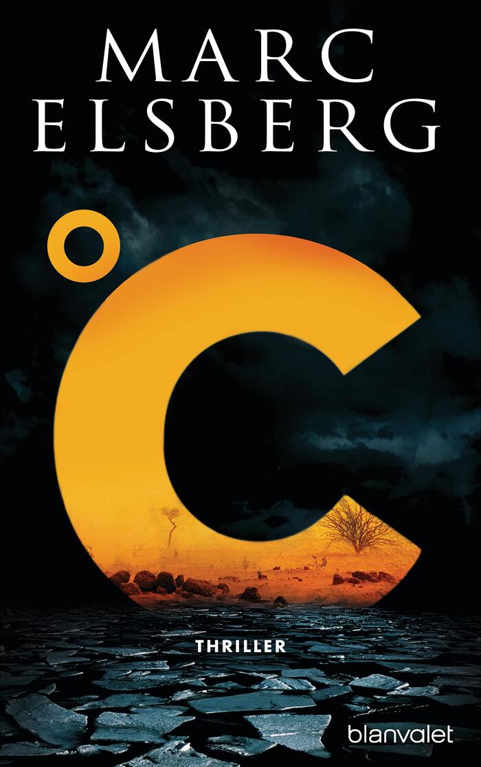 XXL-Leseprobe: °C - Celsius: Thriller - Der neue Bestseller vom Blackout-Autor