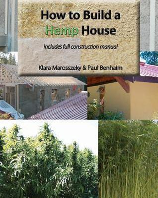 How to build a HEMP HOUSE