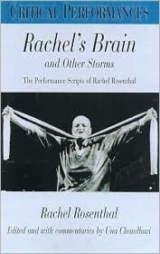 Rachel's Brain and Other Storms: Rachel Rosenthal: Performance Texts