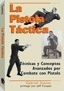 La Pistola Tactica / Gun Tactics