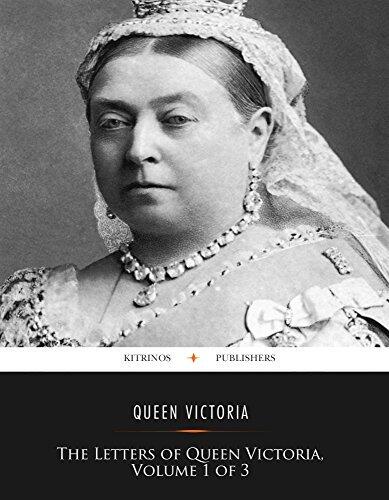 The Letters of Queen Victoria, Volume 1 of 3