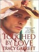 Touched By Love