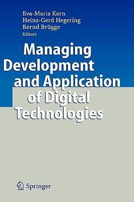 Managing Development and Application of Digital Technologies