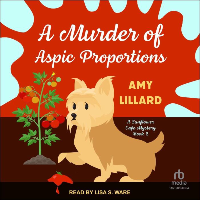 A Murder of Aspic Proportions: A Sunflower Cafe Mystery, Book 2