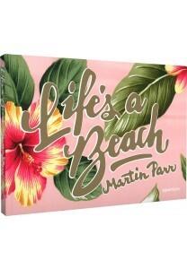 Life's a Beach: Photographs