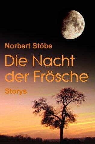 Die Nacht der Frösche: Storys