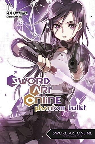 Sword Art Online, Vol. 5: Phantom Bullet