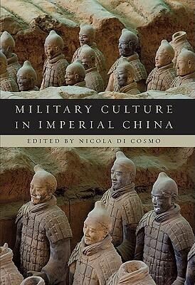 Military Culture in Imperial China