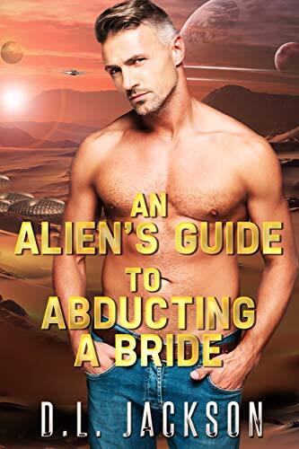 An Alien's Guide to Abducting a Bride