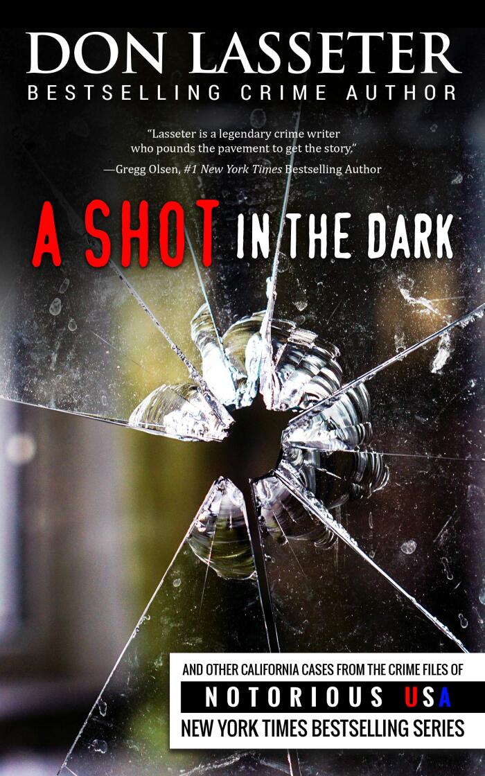 A Shot in the Dark: California, Notorious USA
