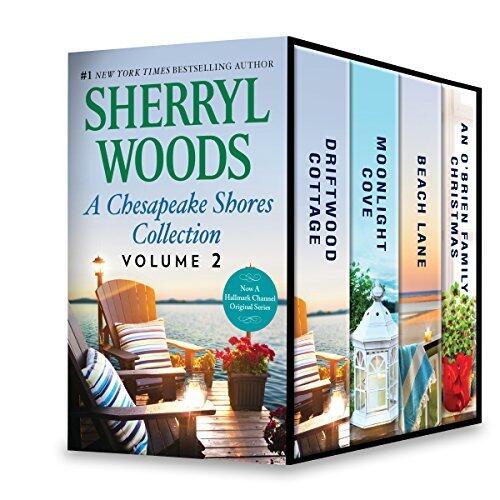 A Chesapeake Shores Collection Volume 2: Driftwood Cottage / Moonlight Cove / Beach Lane / An O'Brien Family Christmas