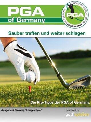 PGA Pro-Tipps 5 ( Training "Langes Spiel")