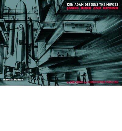 [ Ken Adam Designs the Movies: James Bond and Beyond (New) - By Adam, Ken ( Author ) Hardcover 2008 ]