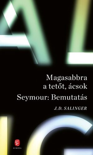 Magasabbra ​a tetőt, ácsok / Seymour: Bemutatás