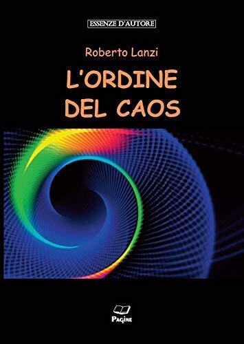 ESSENZE D’AUTORE 7- L’ORDINE DEL CAOS