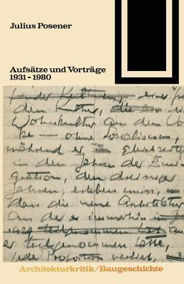 Aufsätze und Vorträge 1931 - 1980 (Bauwelt Fundamente)